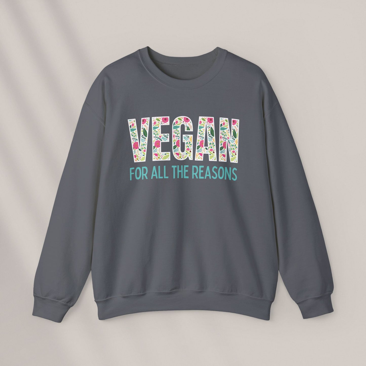 For All the Reasons. Crewneck Sweatshirt