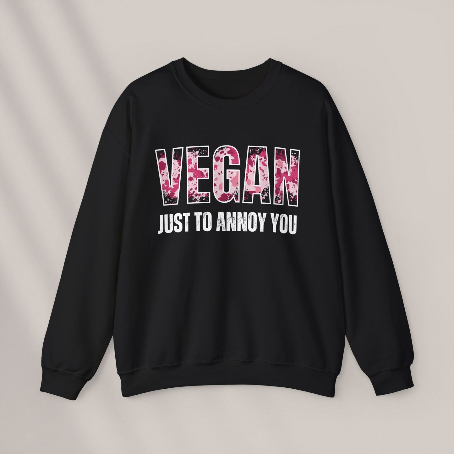 Just to Annoy You. Crewneck Sweatshirt