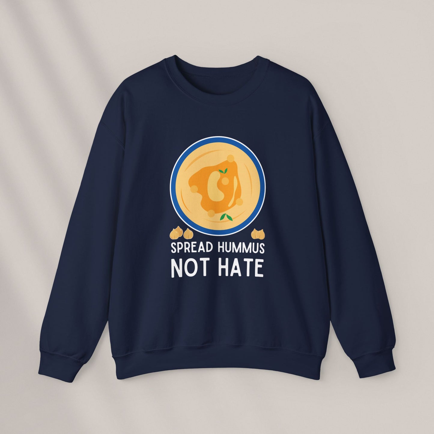 Spread Hummus Not Hate. Crewneck Sweatshirt