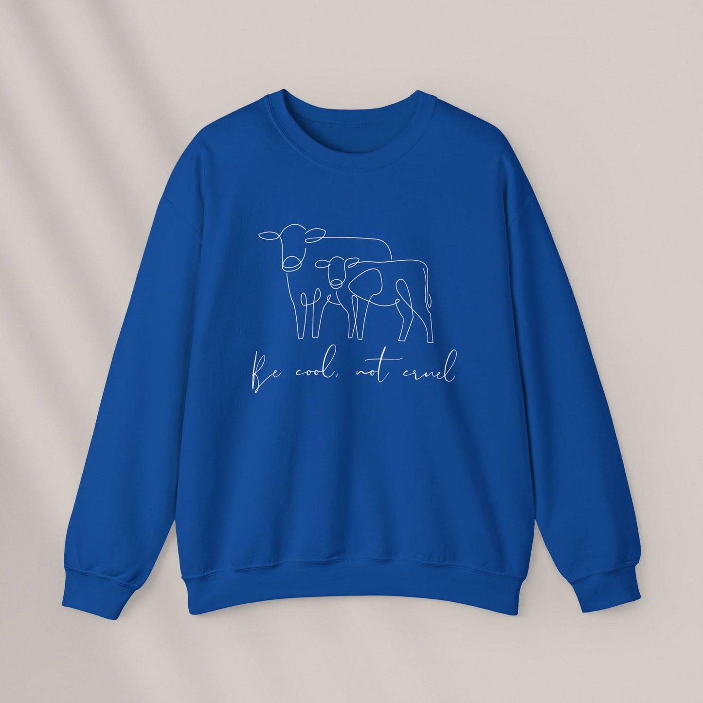 Be Cool. Not Cruel. Crewneck Sweatshirt