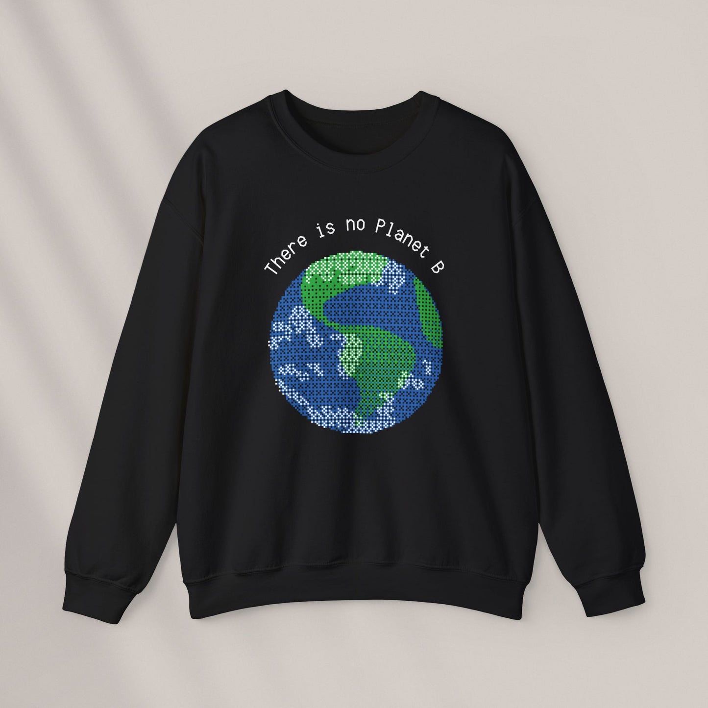 There is No Planet B. Crewneck Sweatshirt