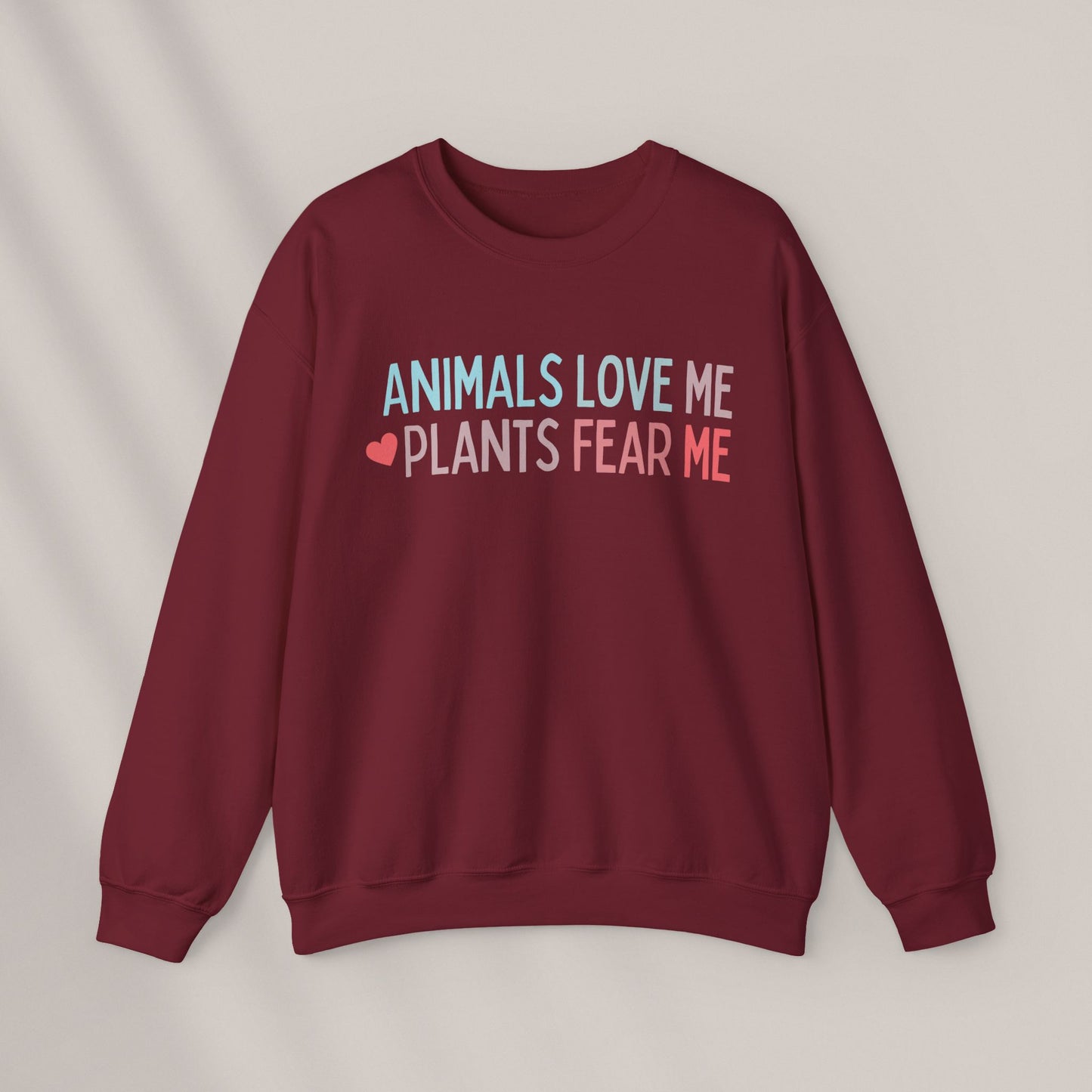 Animals Love Me, Plants Fear Me Crewneck Sweatshirt