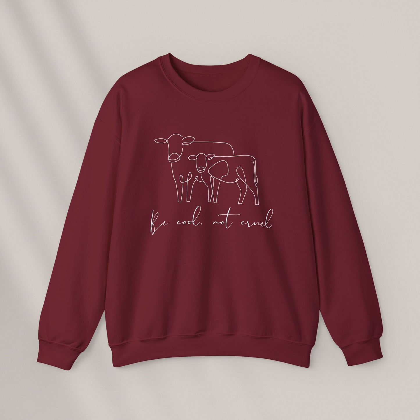 Be Cool. Not Cruel. Crewneck Sweatshirt