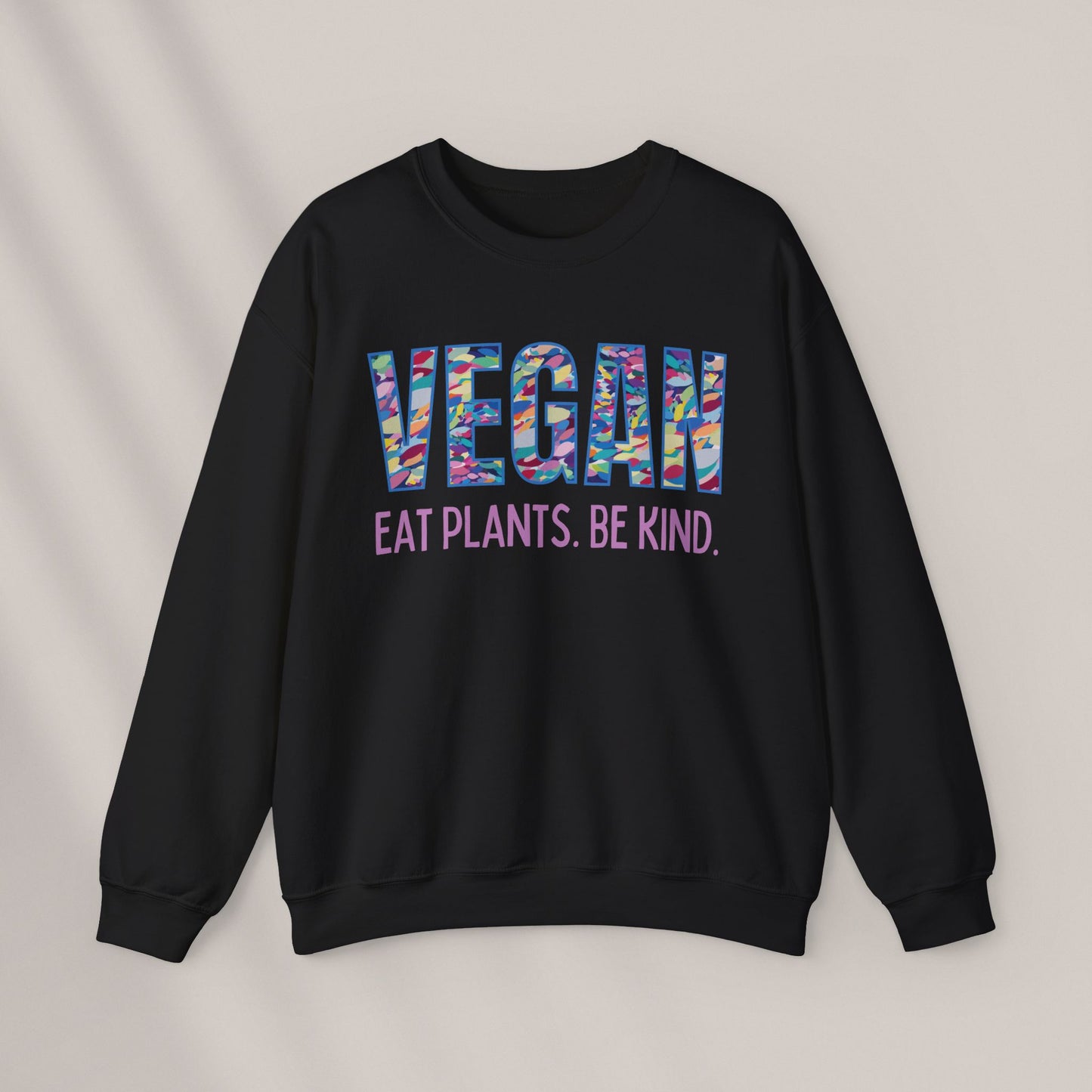 Eat Plants. Be Kind 2. Crewneck Sweatshirt