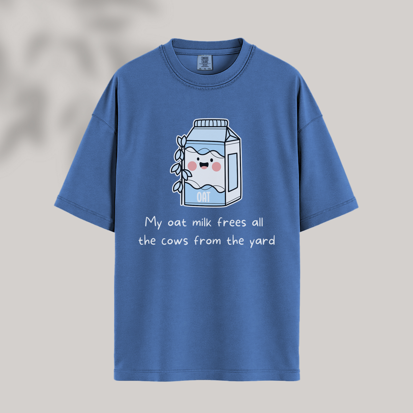 My Oat Milk Frees All the Cows from the Yard Tee