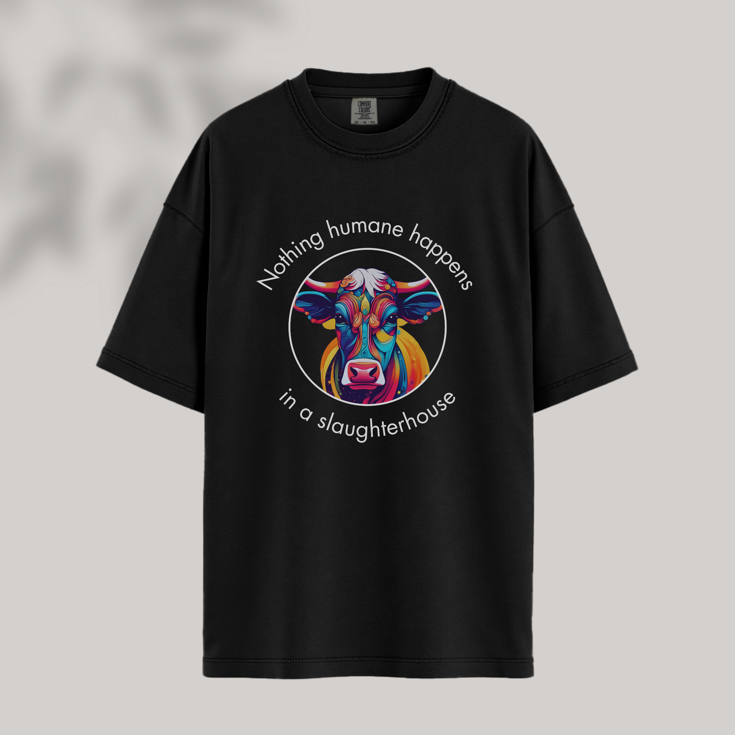 Nothing Humane Happens in a Slaughterhouse - Cow Tee