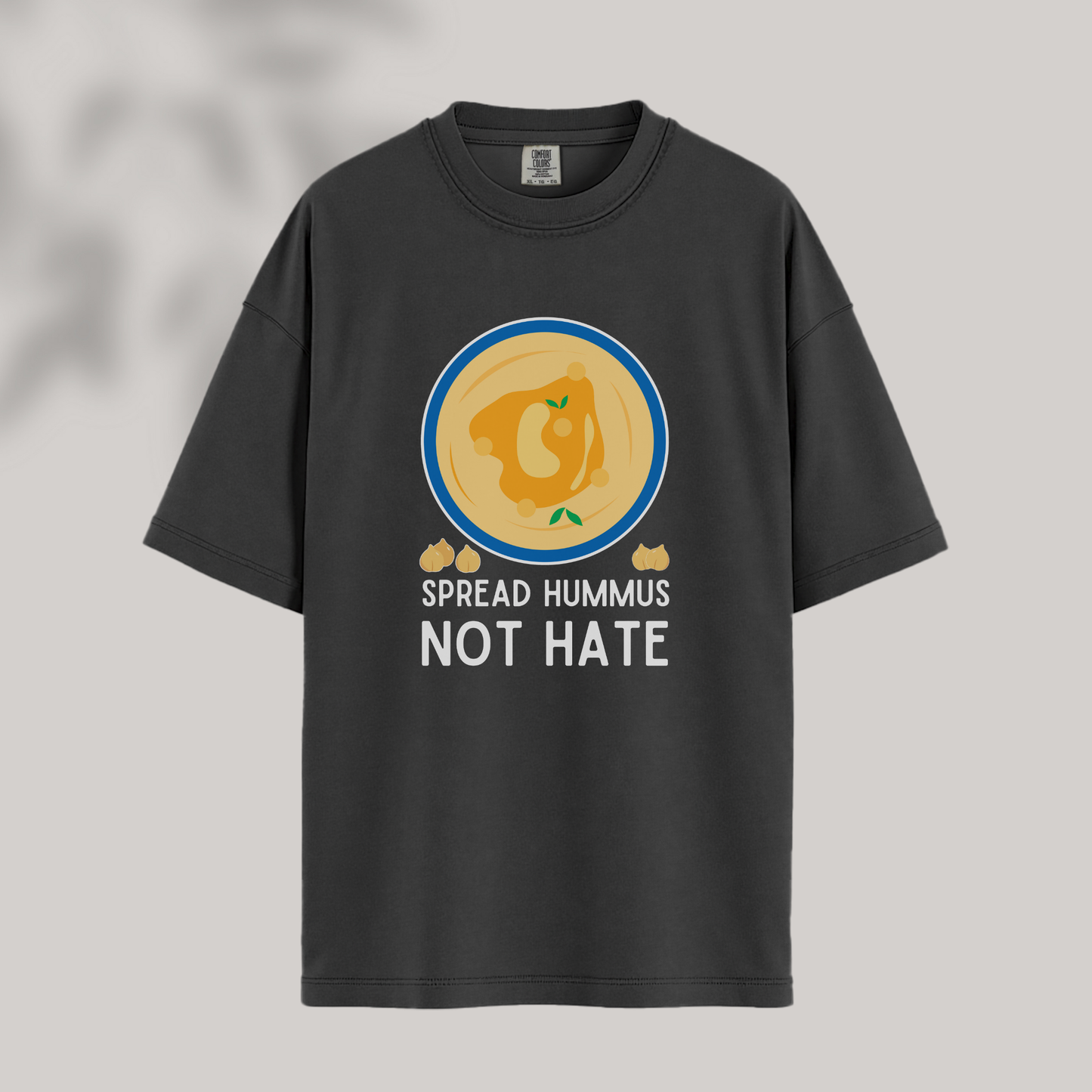 Spread Hummus Not Hate Tee