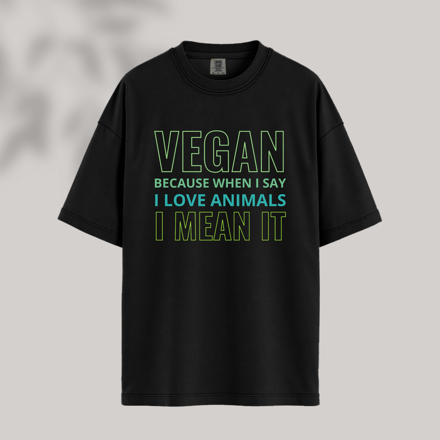 When I Say I Love Animals, I Mean It Tee