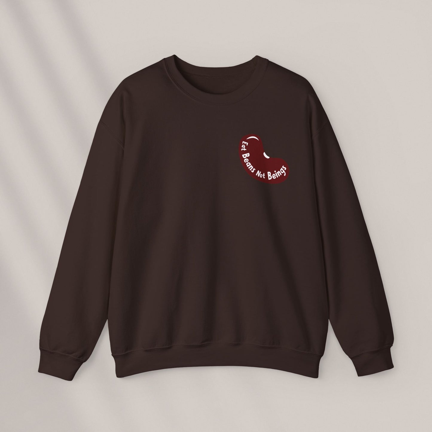 Eat Beans Not Beings. Crewneck Sweatshirt