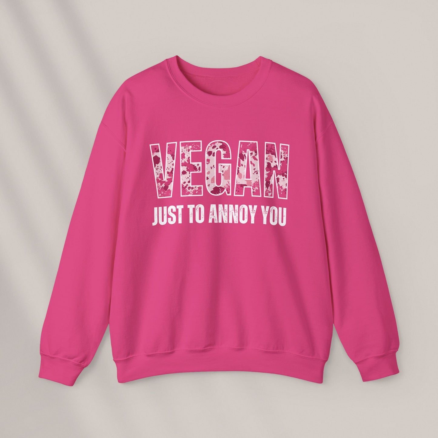 Just to Annoy You. Crewneck Sweatshirt
