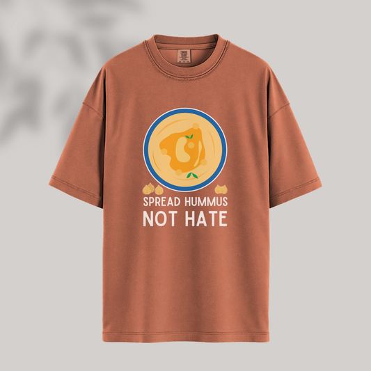 Spread Hummus Not Hate Tee