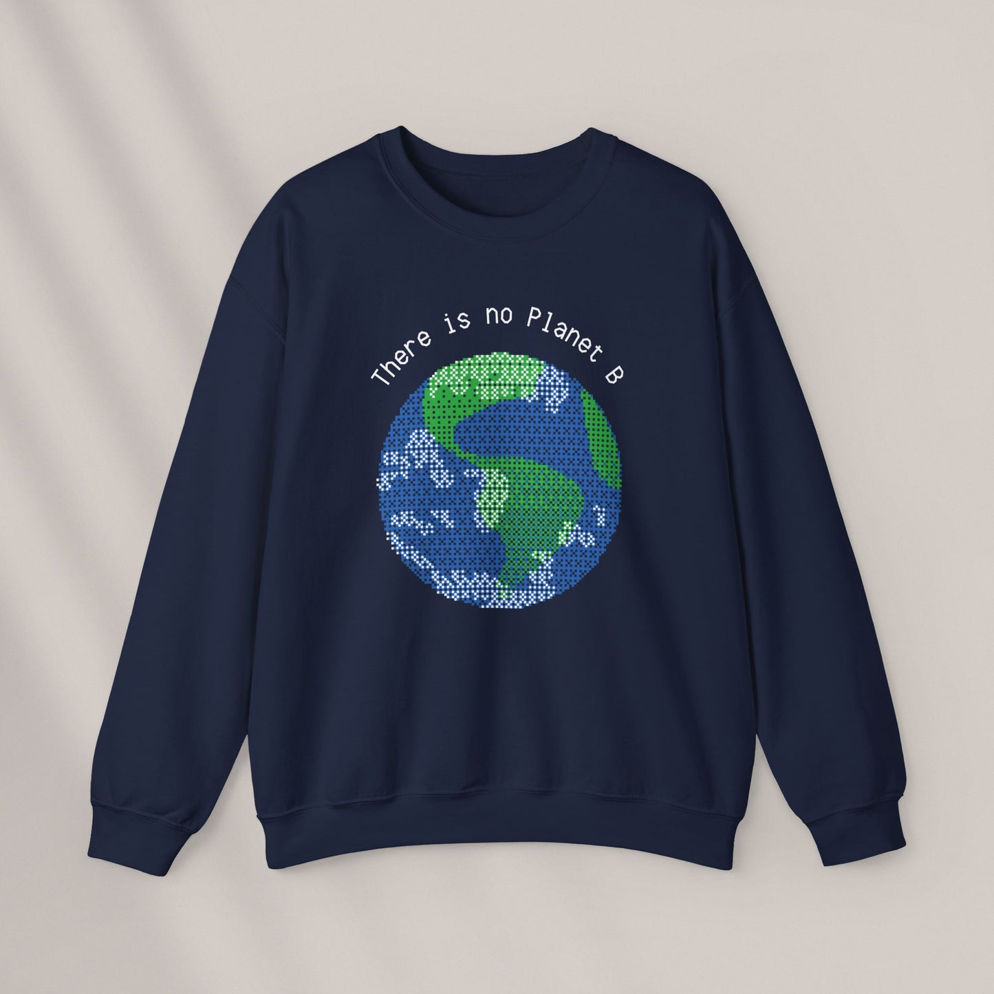 There is No Planet B. Crewneck Sweatshirt