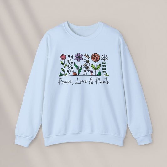 Peace, Love & Plants. Crewneck Sweatshirt