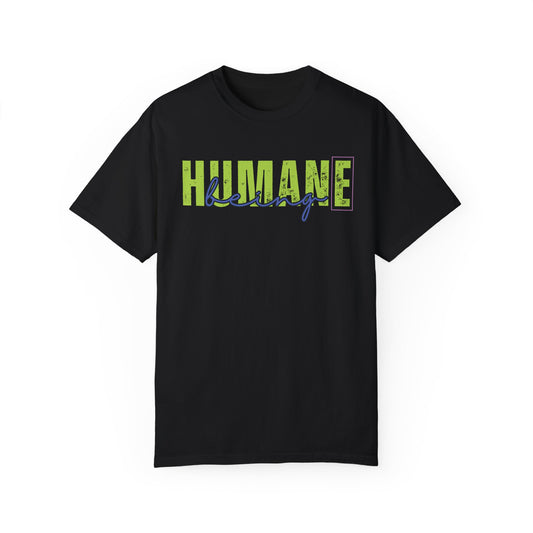 Human(e) Being Tee